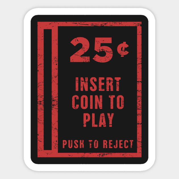 Insert Coin | Arcade Game Sticker by MeatMan